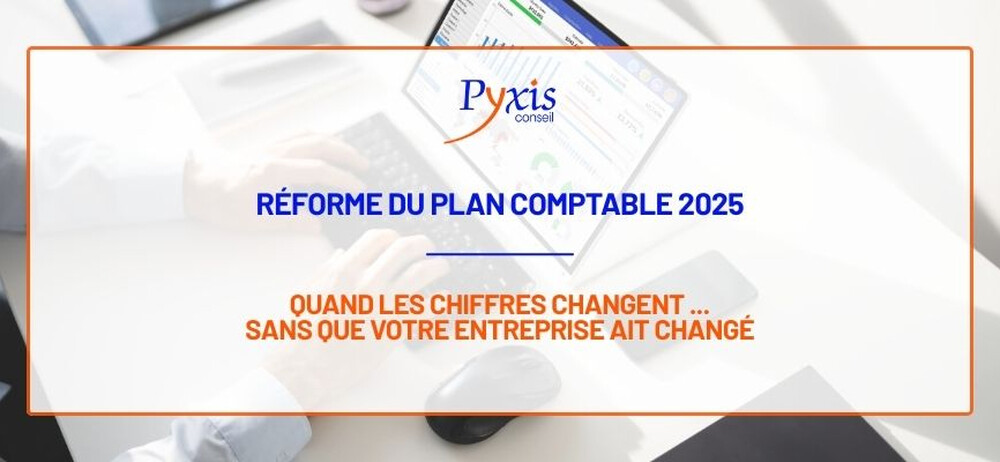 Réforme du plan comptable 2025