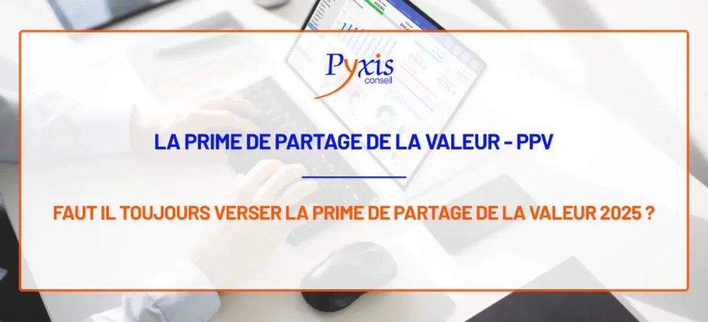 Prime de Partage de la Valeur (PPV)