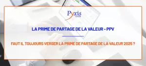 Prime de Partage de la Valeur (PPV)